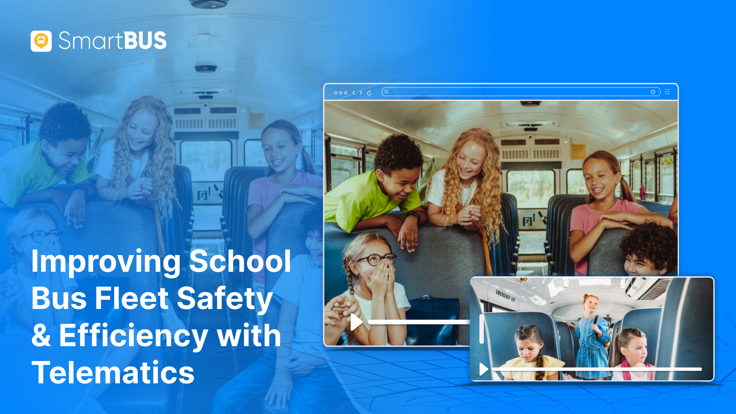 Improve Your School bus Fleet & Child Safety with Smart Transport Solution