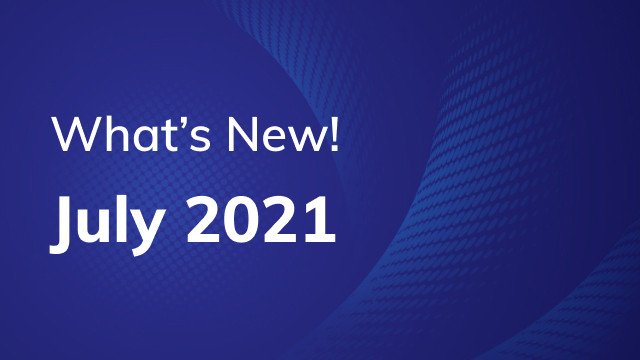 Updates for the month of July!