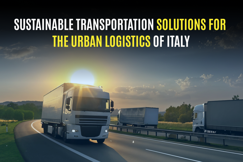 Sustainable Transportation Solutions for the Urban Logistics of Italy